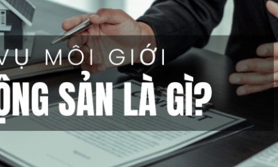 Dịch vụ môi giới bất động sản