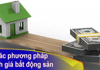 Cách định giá bất động sản