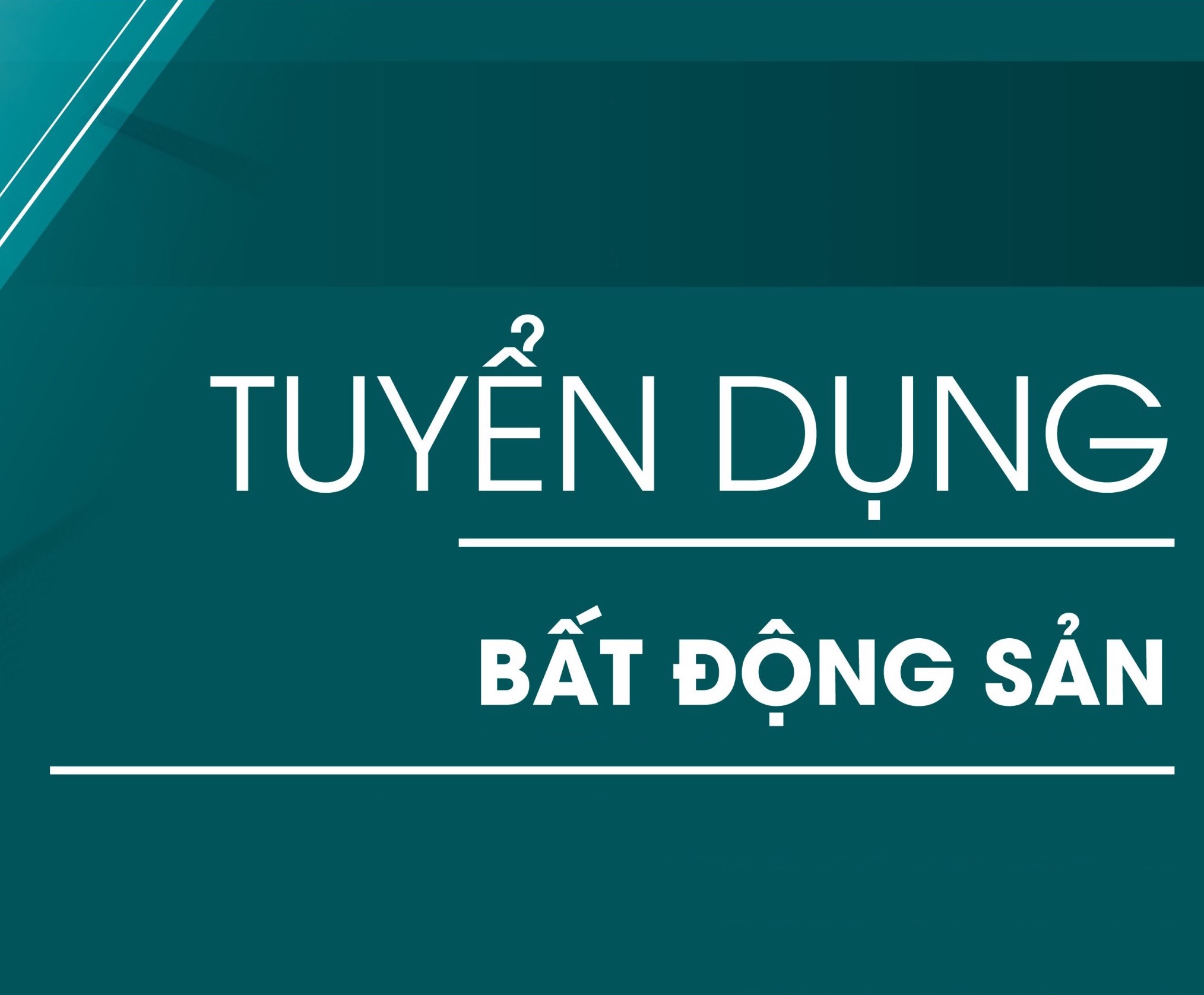 Tuyển Dụng Bất Động Sản