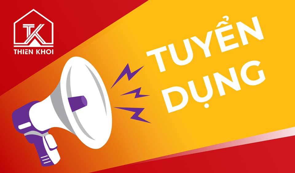 Thiên Khôi Tuyển Dụng Môi Giới