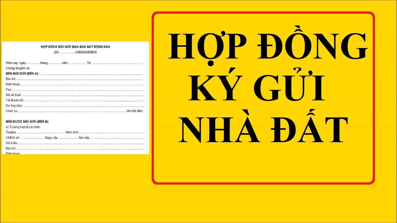 Hợp Đồng Ký Gửi Bán Nhà Đất